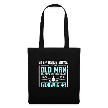 Let this old man show you how to fix planes - Stoffbeutel - Schwarz - Vorne