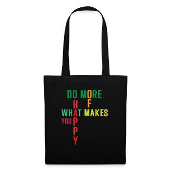 Faites plus de ce qui vous rend heureux - Sac en tissu - noir - Devant