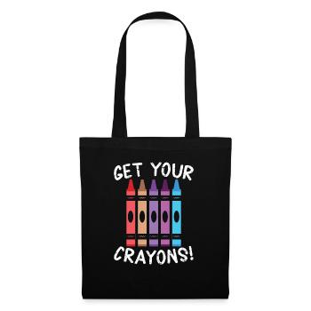 Get Your Crayons Art Teacher Artist Painting - Tote Bag - black - Front