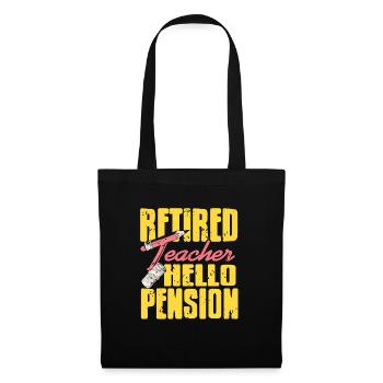 Enseignant à la retraite Hello Pension Retirement Outfit - Sac en tissu - noir - Devant