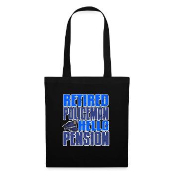 Retired Policemen Hello Pension Retirement Tee - Tote Bag - black - Front