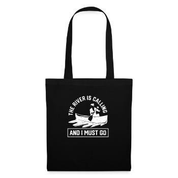 The river is calling, and I have to go canoeing, boat - Tote Bag - black - Front