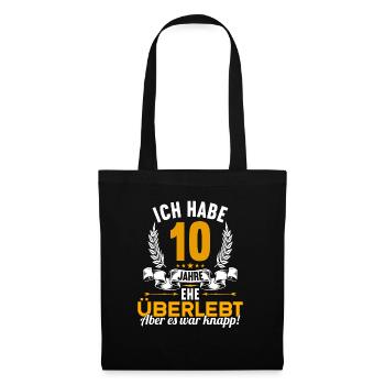 Ich habe 10 Jahre Ehe überlebt 10.Hochzeitstag - Stoffbeutel - Schwarz - Vorne