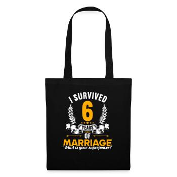 Ich habe 6 Jahre Ehe überlebt 6.Hochzeitstag - Stoffbeutel - Schwarz - Vorne