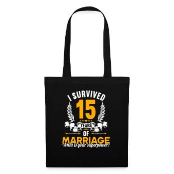 Ich habe 15 Jahre Ehe überlebt 15.Hochzeitstag - Stoffbeutel - Schwarz - Vorne