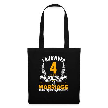 I survived 4 years of marriage 4th wedding anniversary - Tote Bag - black - Front
