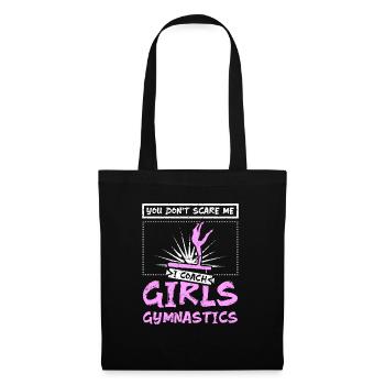 Tu ne me fais pas peur J’entraîne des filles en gymnastique - Sac en tissu - noir - Devant
