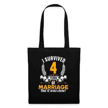 I survived 4 years of marriage 4th wedding anniversary - Tote Bag - black - Front