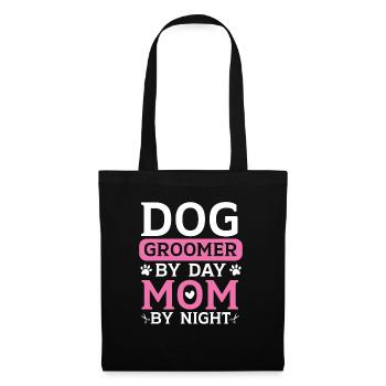 Hundefriseur bei Tag Mama bei Nacht Mütter Tag - Stoffbeutel - Schwarz - Vorne