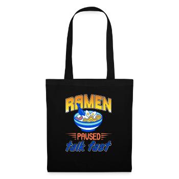 Ramen Paused Talk Fast Funny Ramen Lover Tea - Tote Bag - black - Front