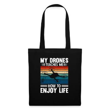 My Drones Teaches Me How To Enjoy Life - Tote Bag - black - Front