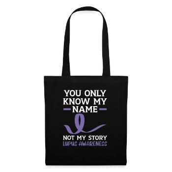 Vous ne connaissez que mon nom pas mon histoire Lupus Conscience - Sac en tissu - noir - Devant