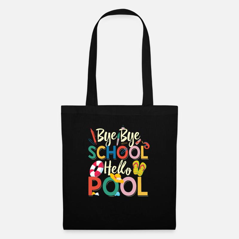 Bye Bye Schule Hello Pool Lehrer Squad Student - Stoffbeutel - Schwarz