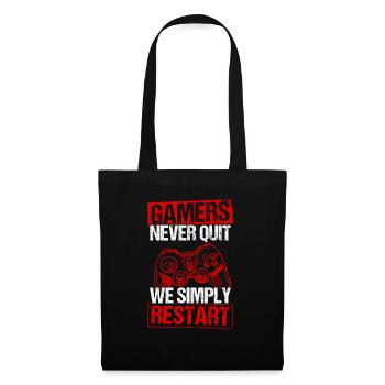 Gamers Never Quit - We Simply Restart Gaming Gamer - Stoffbeutel - Schwarz - Vorne