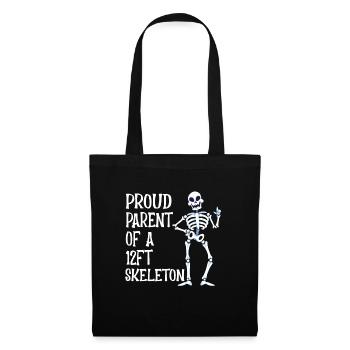 Proud Parent Of a 12 Foot Skeleton Halloween - Stoffbeutel - Schwarz - Vorne