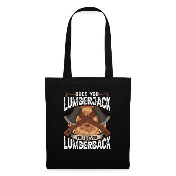 One You Lumberjack You Never Lumberback Holzfäller - Stoffbeutel - Schwarz - Vorne