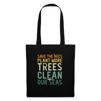 Save The Bees Plant More Trees Clean Seas - Sac en tissu - noir - Devant