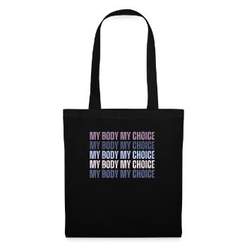 Mon corps Mon choix Pro Choice Féministe - Sac en tissu - noir - Devant