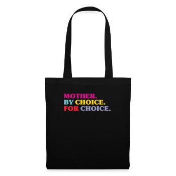 Mother By Choice For Choice Feminist - Tote Bag - black - Front
