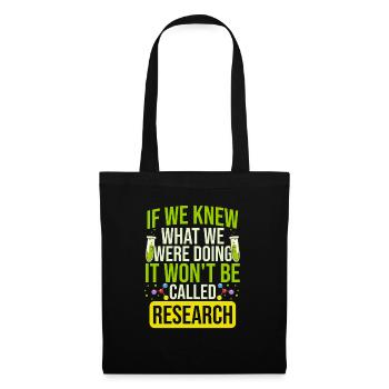 It's Not Called Research Funnier - Tote Bag - black - Front
