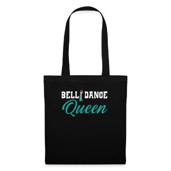 Belly Dance Queen Belly Dancing Dance Belly Dancer - Tote Bag - black - Front