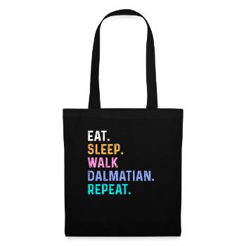Eat Sleep Walk Dalmatinische Wiederholung - Stoffbeutel - Schwarz - Vorne