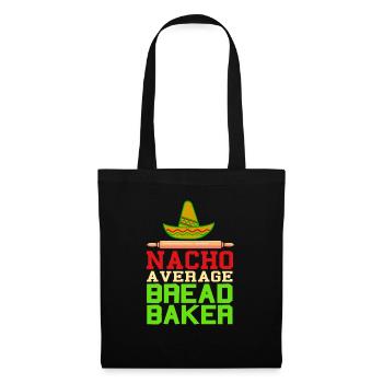 NACHO Average Bread Baker Funny Baking T-Shirt - Stoffbeutel - Schwarz - Vorne