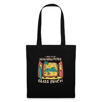 I Need To Be Seahabilitated Glass Beach Summer - Stoffbeutel - Schwarz - Vorne