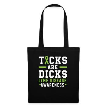 Ticks Are Dicks Lyme Disease Awareness Month - Tote Bag - black - Front