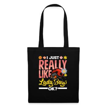 Ladybug Entomology Ladybirds I Just Really Like - Tote Bag - black - Front