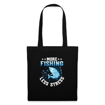 More Fishing Less Stress Fisherman Angler - Tote Bag - black - Front