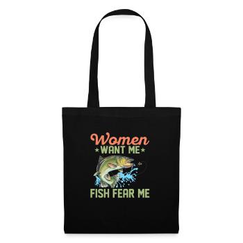 Women Want Me Fish Fear Me Fisherman Angler - Tote Bag - black - Front