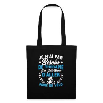 J'ai juste besoin d'aller faire du vélo - Sac en tissu - noir - Devant