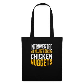Introverted But Willing To Discuss Chicken Nuggets - Tote Bag - black - Front