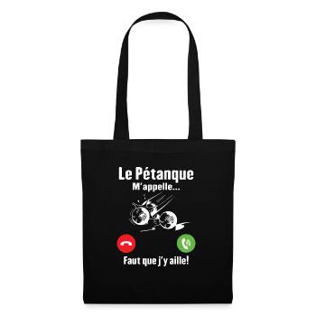 La pétanque M'appelle - Sac en tissu - noir - Devant
