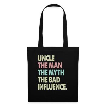 Uncle The Man The Myth The Bad Influence - Tote Bag - black - Front