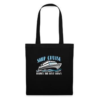 Ship Cruise Brings The Best View Kreuzfahrt - Tote Bag - black - Front