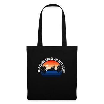 Ship Cruise Brings The Best View Kreuzfahrt - Tote Bag - black - Front