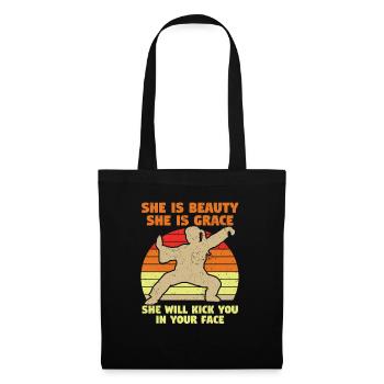 She Is Beauty She Is Grace She Kicks - Tote Bag - black - Front