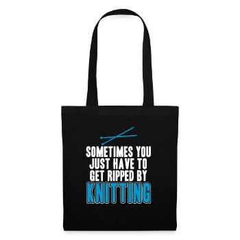 You Just Have To Get Ripped By Knitting Funny - Tote Bag - black - Front