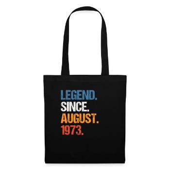 Legend Since August 1973 Geburtstag - Stoffbeutel - Schwarz - Vorne