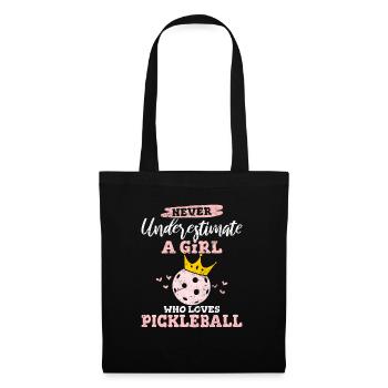 Never Underestimate A Girl Who Loves Pickleball Lo - Stoffbeutel - Schwarz - Vorne