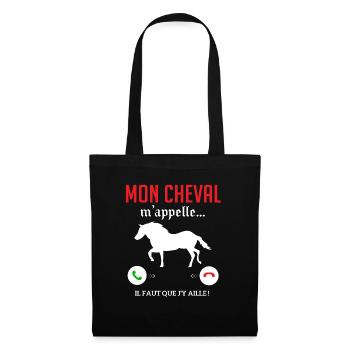 Mon cheval m'appelle faut quẹ j’y aille T-shirt - Sac en tissu - noir - Devant