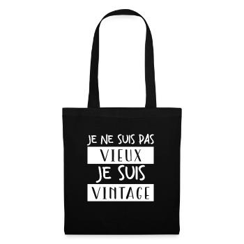 Je ne suis pas vieux, je suis vintage. - Sac en tissu - noir - Devant