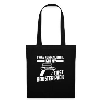 I Was Normal Until I Got My First Booster Pack - Stoffbeutel - Schwarz - Vorne