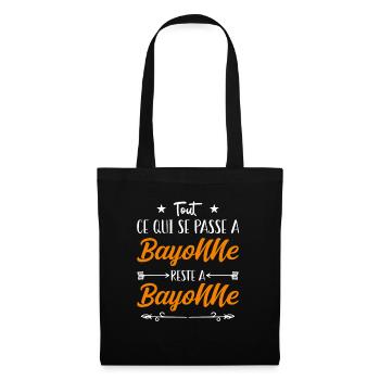 Tout ce qui se passe a Bayonne reste a Bayonne. - Sac en tissu - noir - Devant