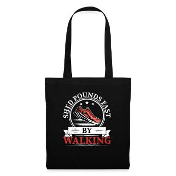 Shed Pounds Fast By Walking Walker Cardio Exercise - Tote Bag - black - Front