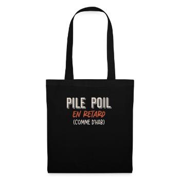 Pile en Retard Humoristique - Sac en tissu - noir - Devant