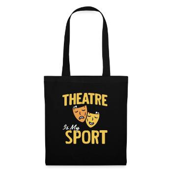 Theatre Is My Sport Awesome Actor T-Shirt Present - Tote Bag - black - Front