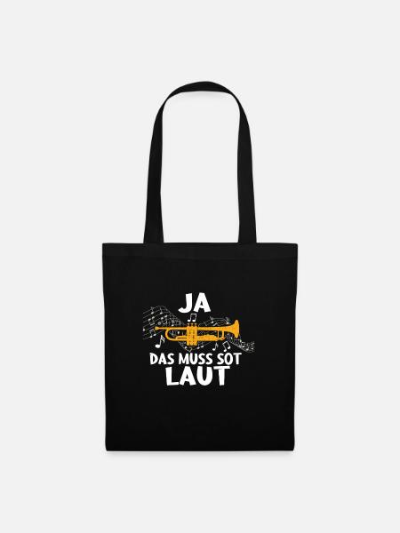 Ja Das Muss So Laut Trompete Trompeter - Stoffbeutel - Schwarz